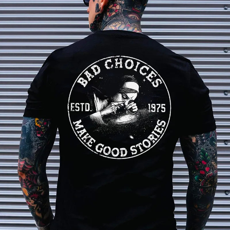 BAD CHOICES MAKE GOOD STORIES Smoking Nun Print Men's T-shirt