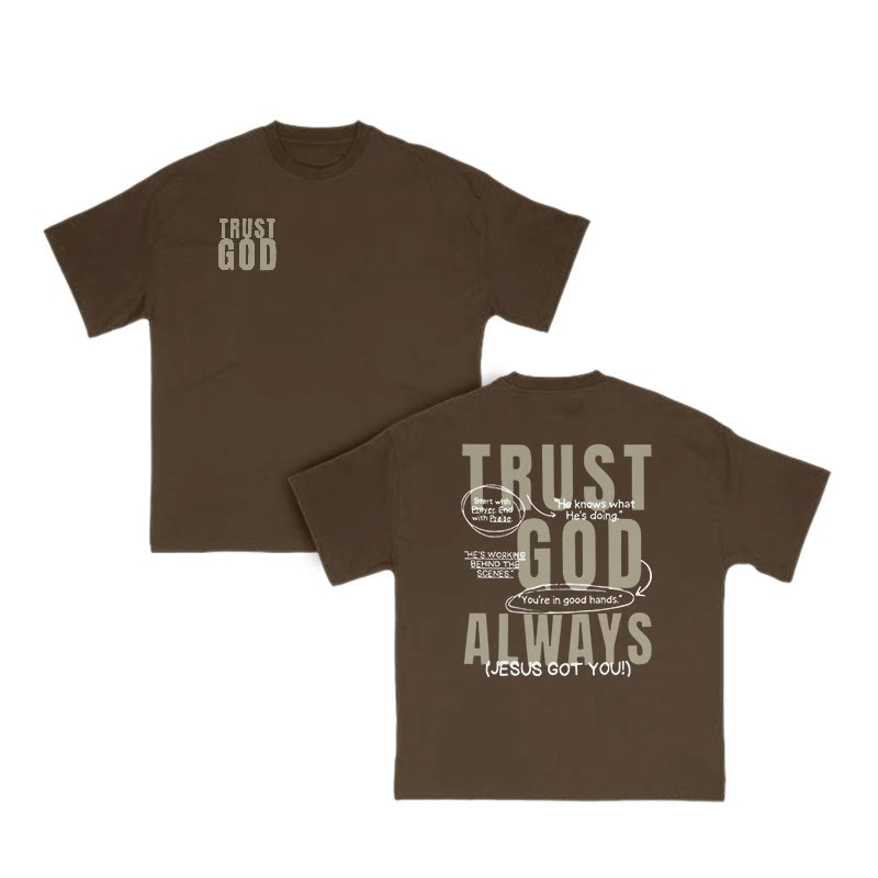 Trust God Always T-shirt