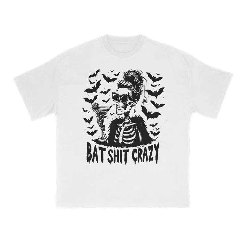 Unisex Bat Shit Crazy T-shirt