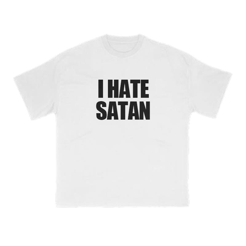 I Hate Satan T-shirt
