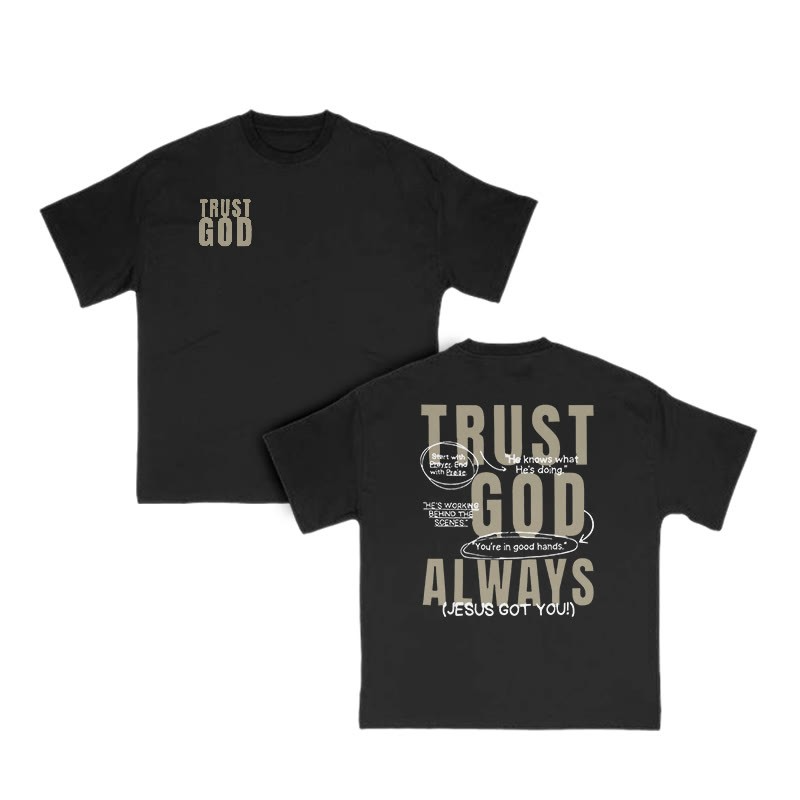 Trust God Always T-shirt