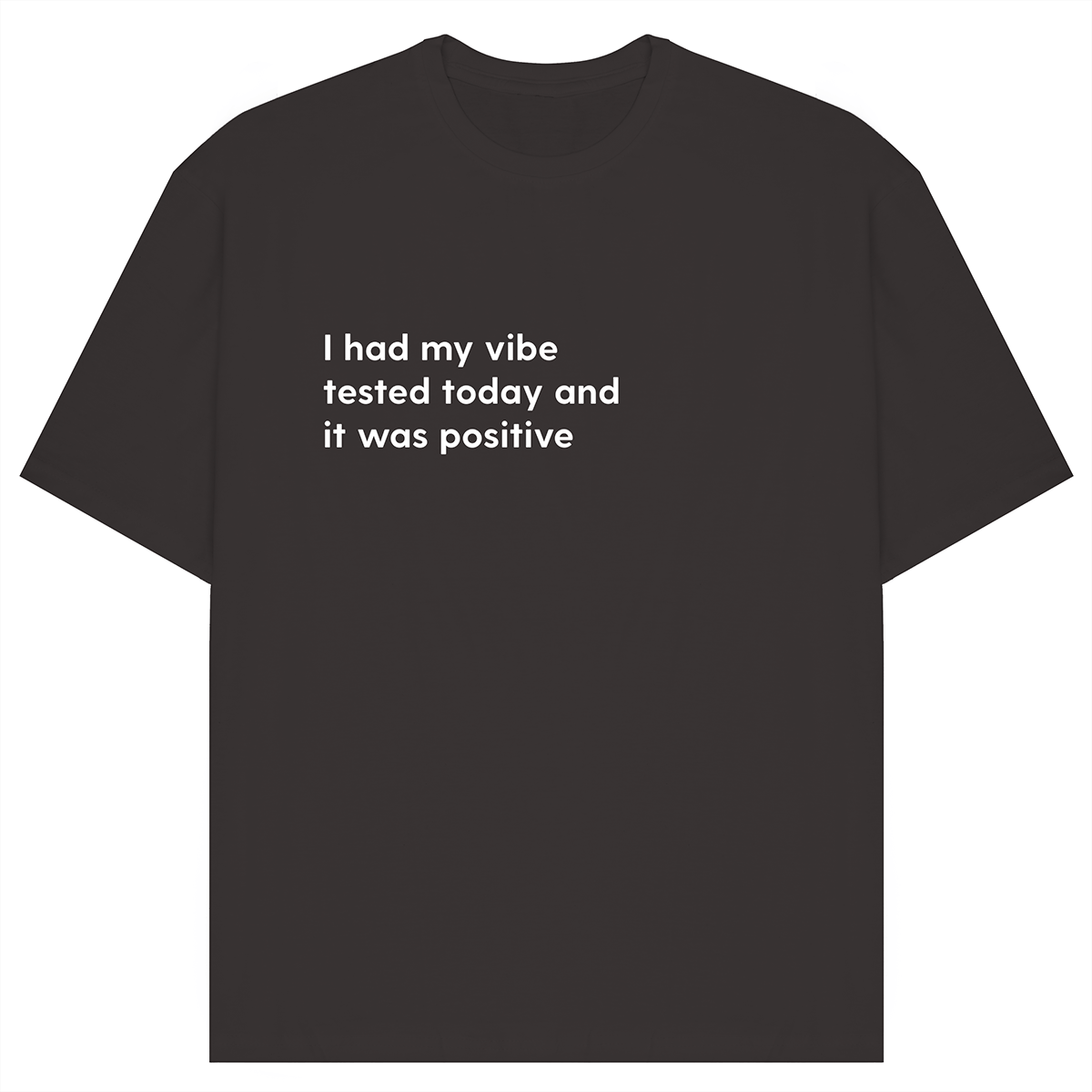Vibe Test T-Shirt