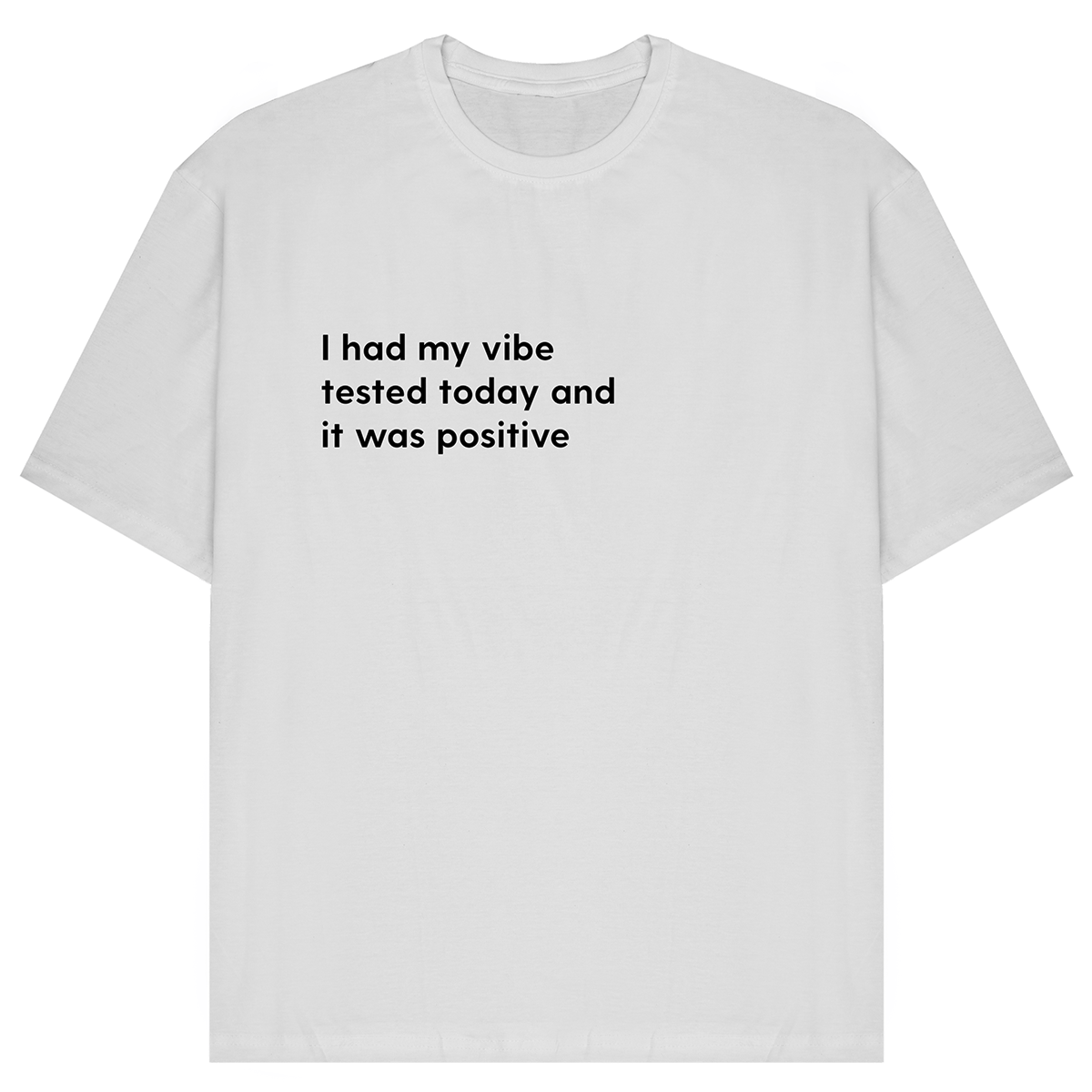 Vibe Test T-Shirt