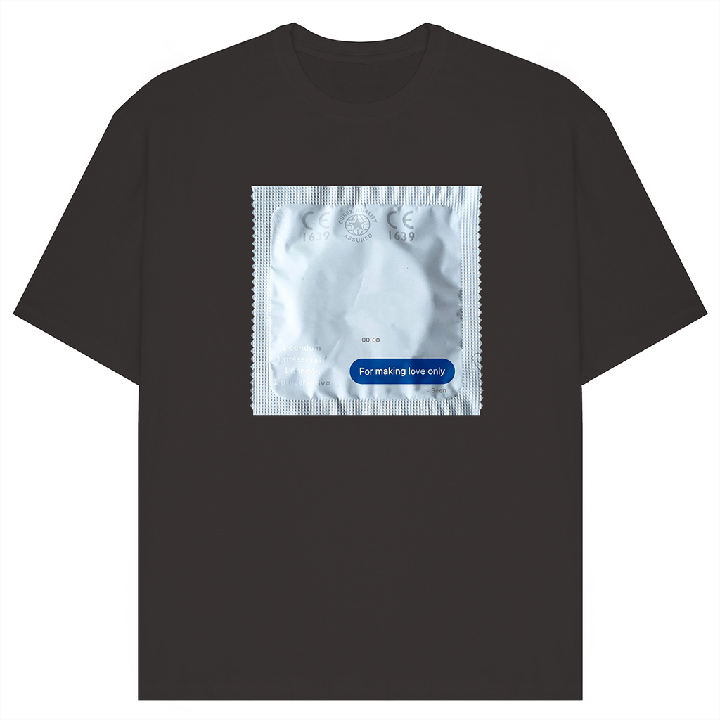 For Making Love Only T-Shirt
