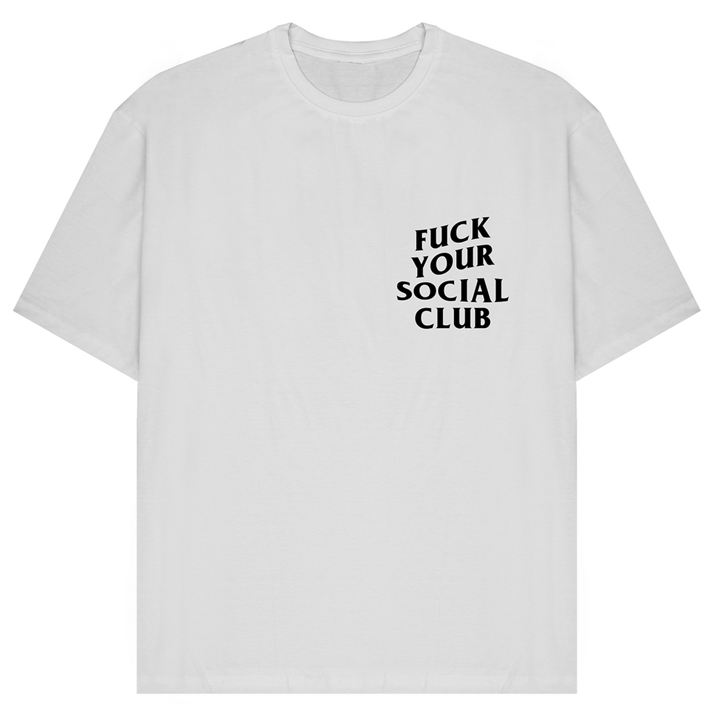F*ck Your Social Club Oversized T-Shirt