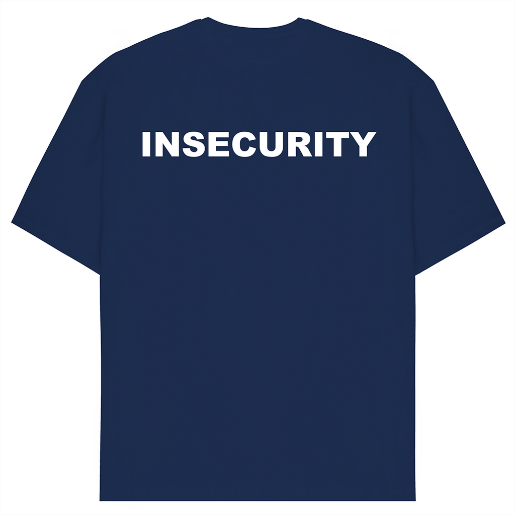 Insecurity T-Shirt
