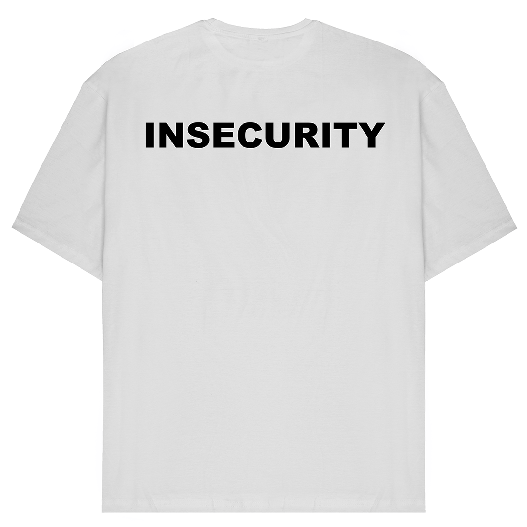 Insecurity T-Shirt
