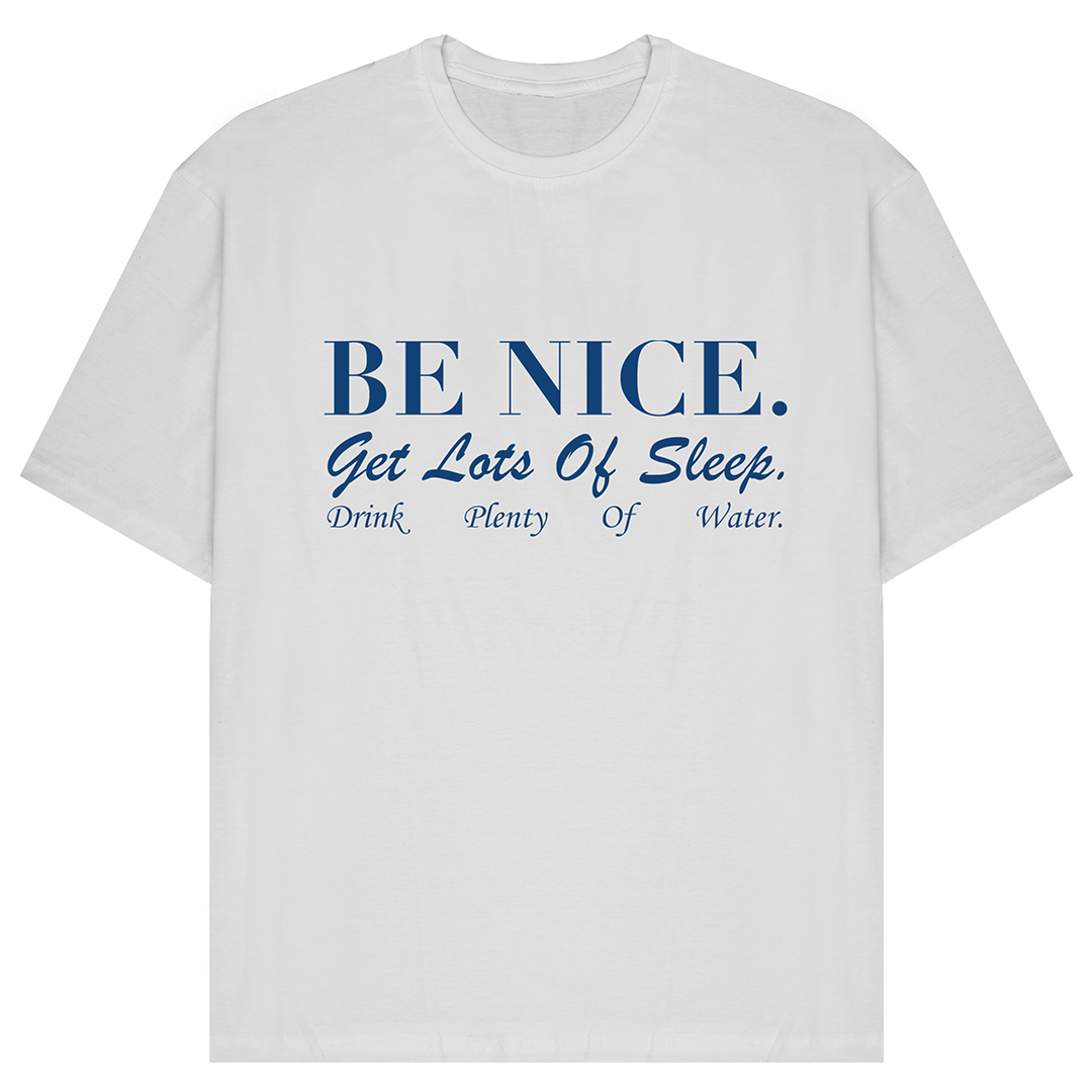 Be Nice T-Shirt