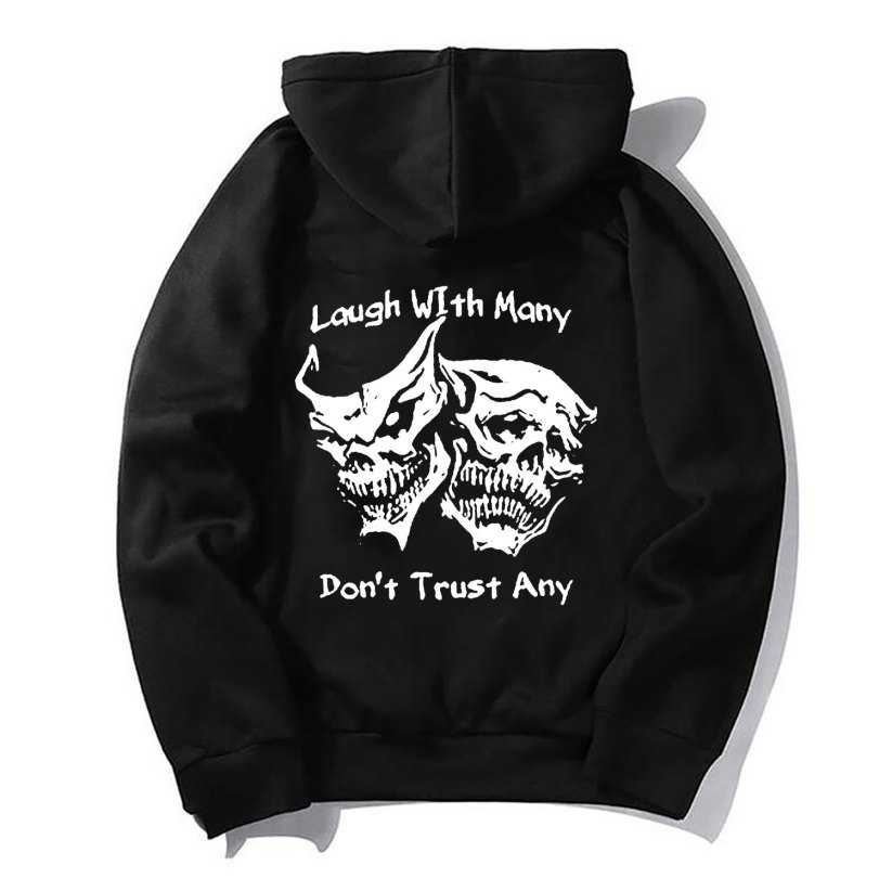 LAUGH WITH MANY DON’T TRUST ANY Skulls Black Print Hoodie