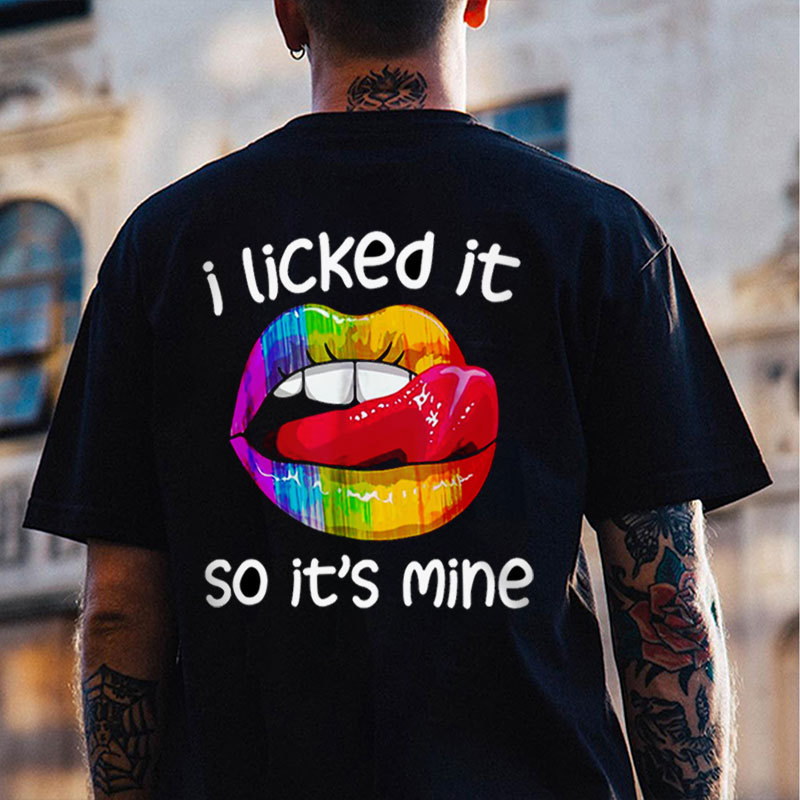 I LICKED IT SO IT'S MINE Iridescent Lips Print Men's T-shirt