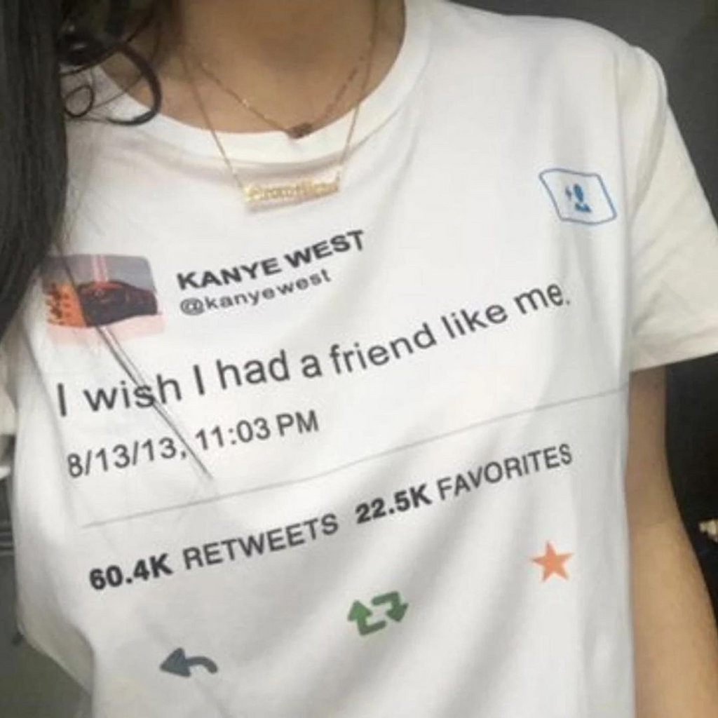 I Wish I Had a Friend Like Me T-Shirt