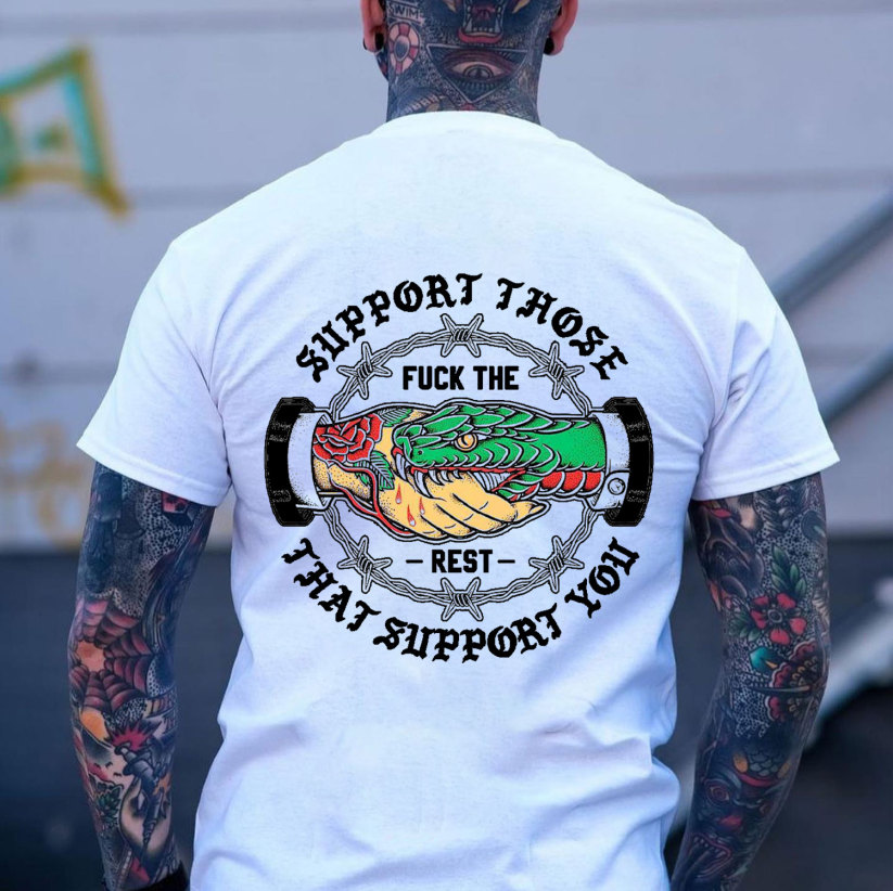 SUPPORT THOSE THAT SUPPORT YOU Snake Graphic Print T-shirt