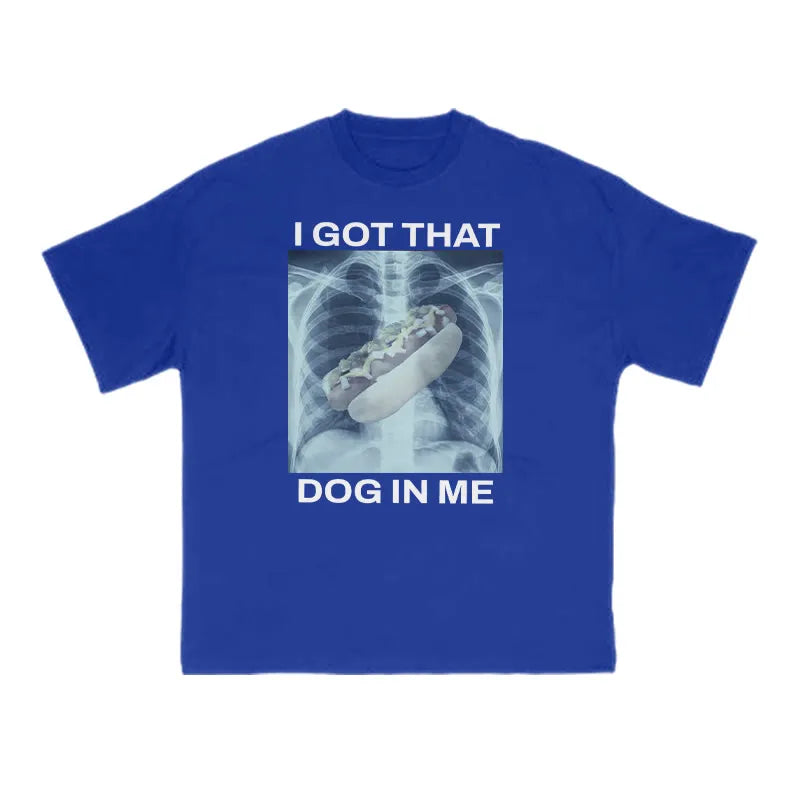 I Got That Dog In Me Print T-shirt