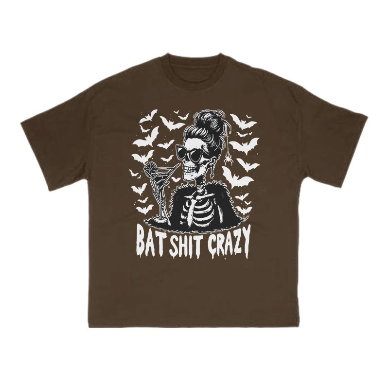 Unisex Bat Shit Crazy T-shirt
