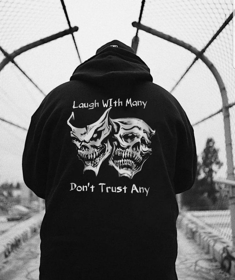 LAUGH WITH MANY DON’T TRUST ANY Skulls Black Print Hoodie