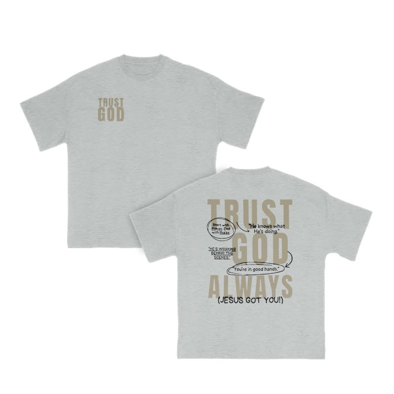 Trust God Always T-shirt