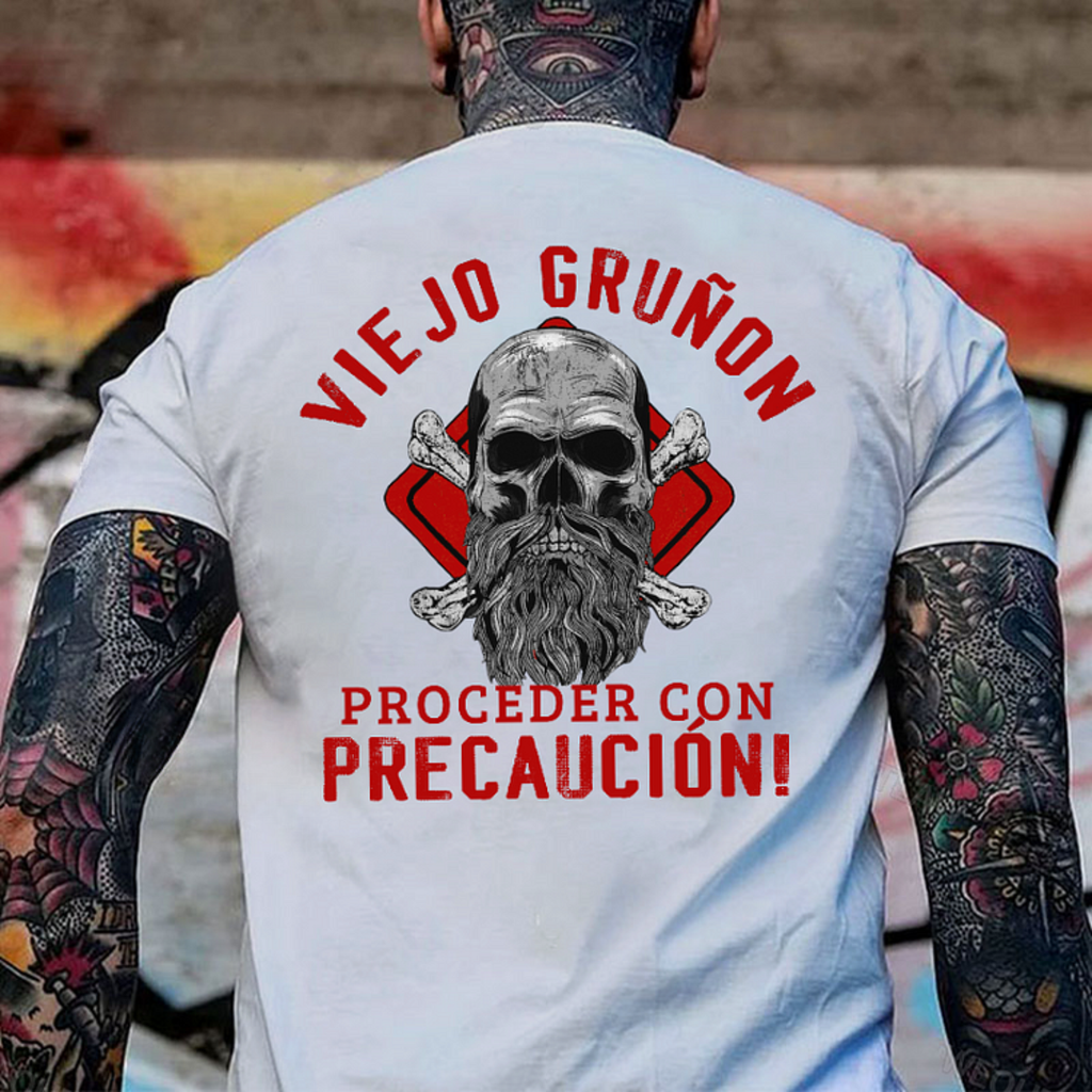 Viejo Gruñon Proceder Con Precaución Print T-Shirt