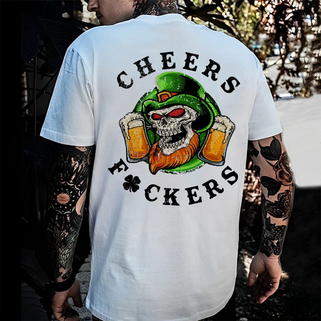 Cheers Fuckers Print T-Shirt