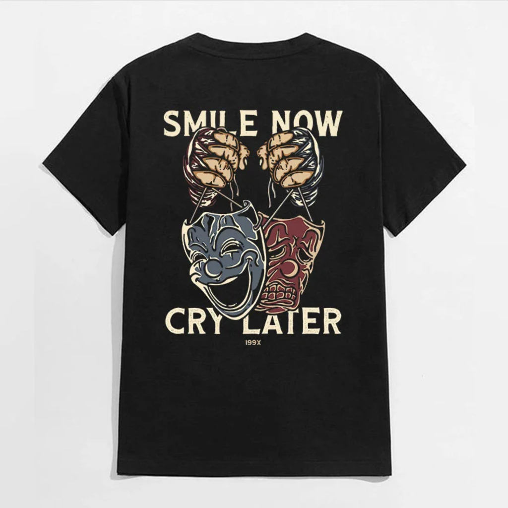 SMILE NOW CRY LATER Double Faces Black Print T-shirt