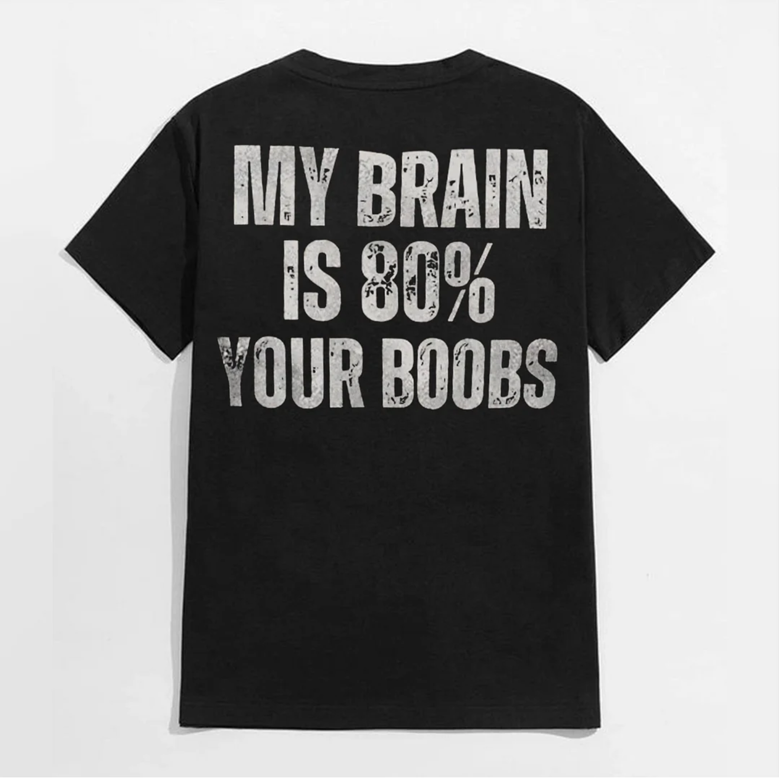 MY BRAIN IS 80% YOUR BOOBS Black Print T-shirt