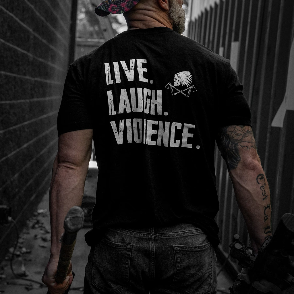Live. Laugh. Violence. Men's T-Shirt