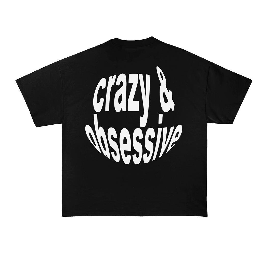 Crazy & Obsessive Oversized T-Shirt