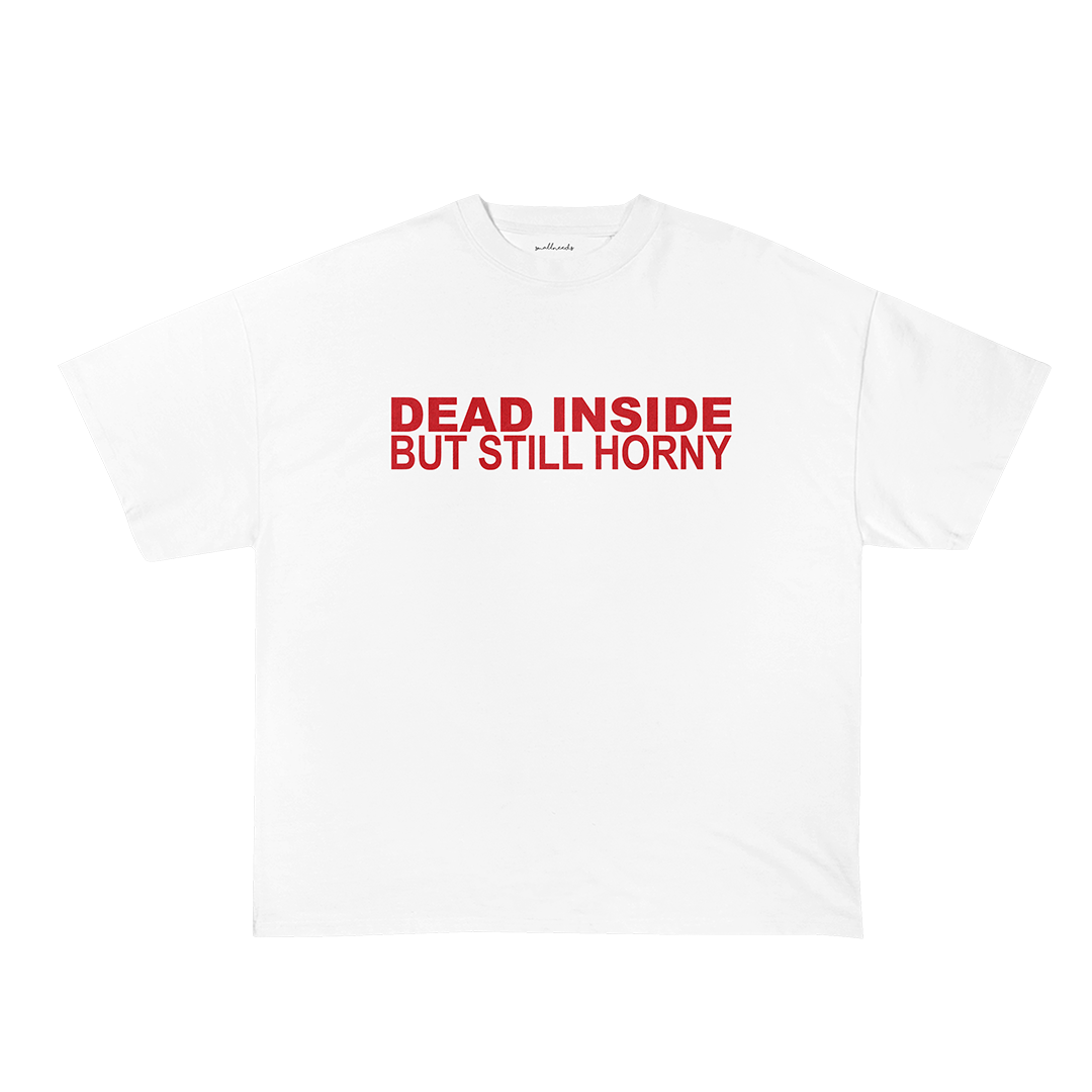 Still Horny T-Shirt