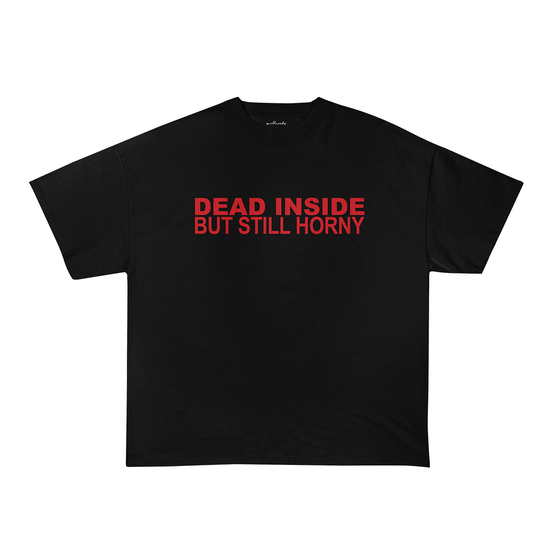 Still Horny T-Shirt