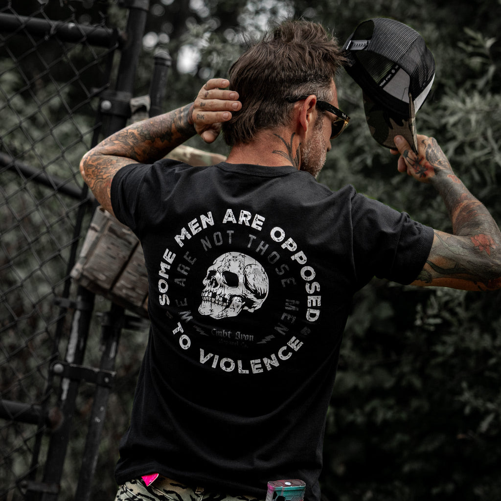 Some Men Are Opposed To Violence. We Are Not Those Men Men's T-Shirt