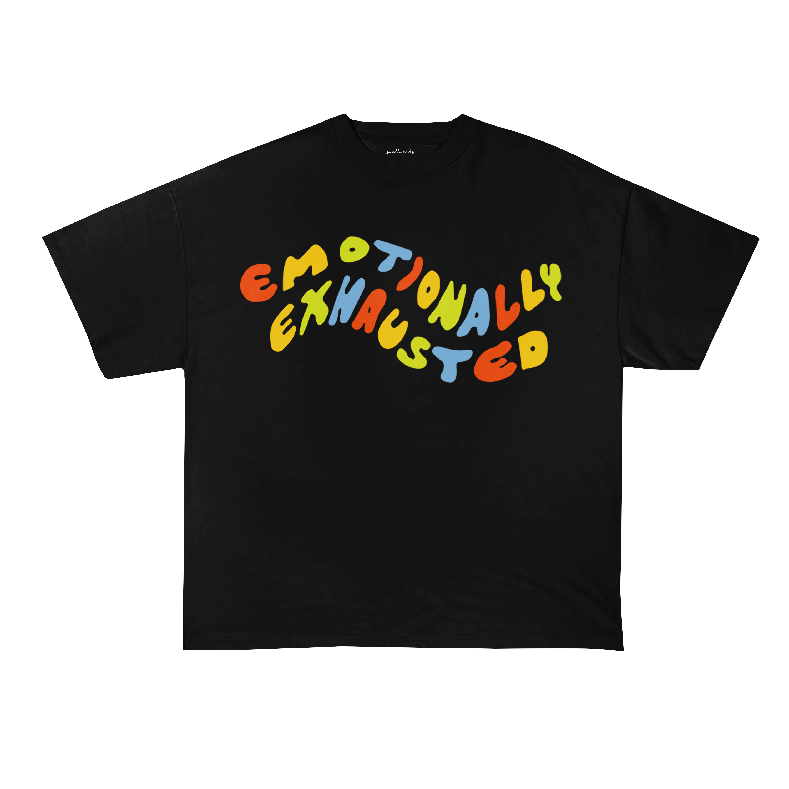 Emotionally Exhausted T-Shirt