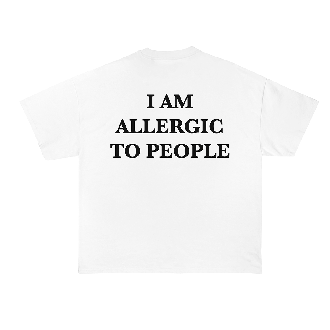 I Am Allergic To People T-Shirt