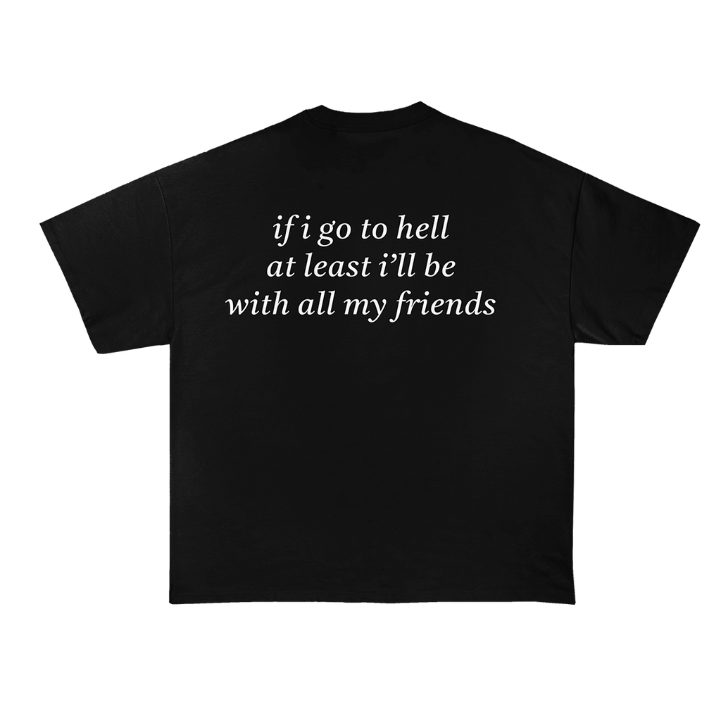 If I Go To Hell T-Shirt