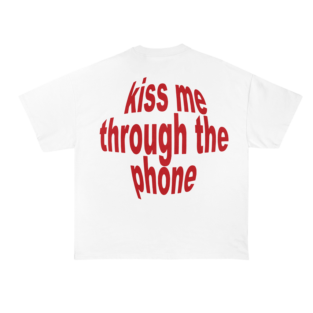 Kiss Me Through The Phone T-Shirt