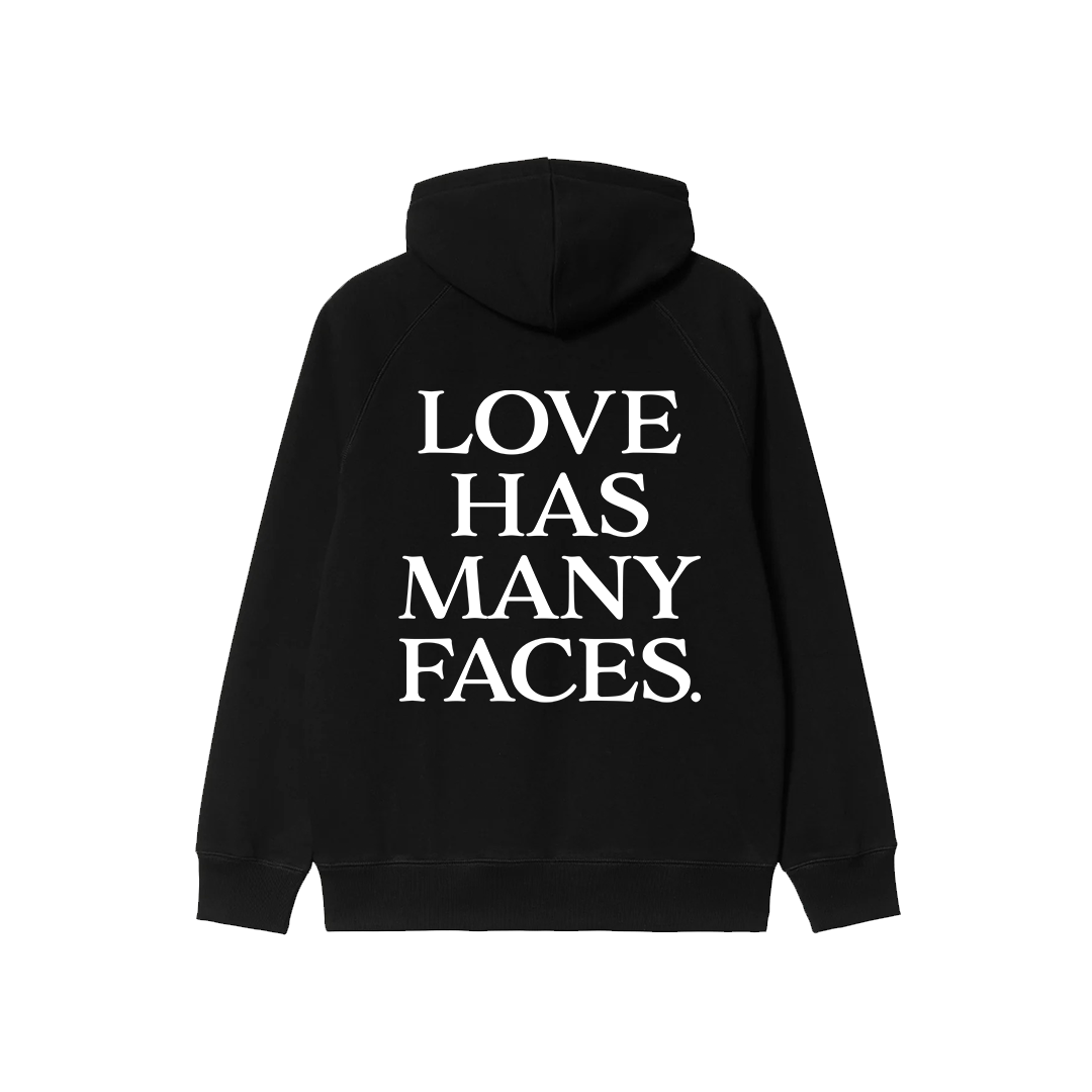 Love Has Many Faces Hoodie