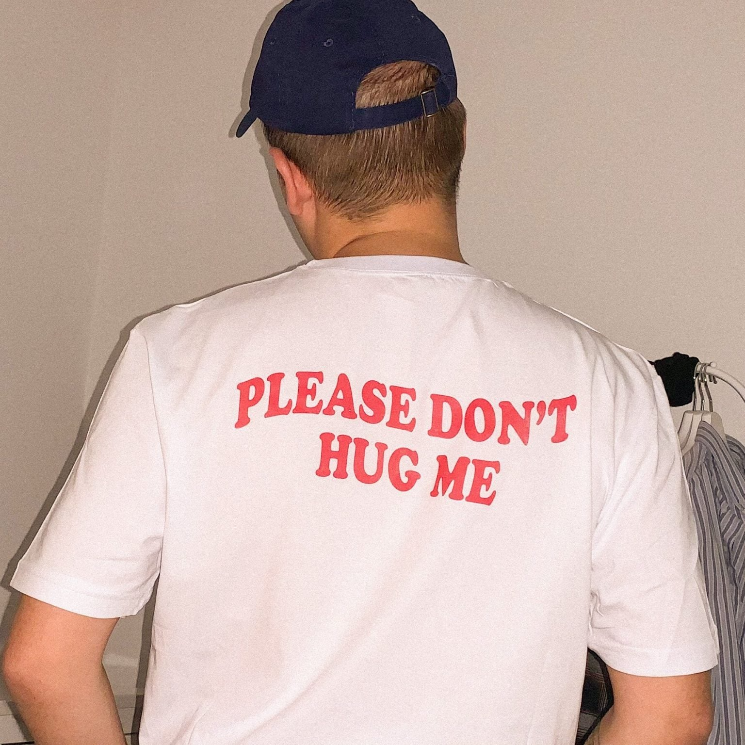 Don't Hug Me T-Shirt