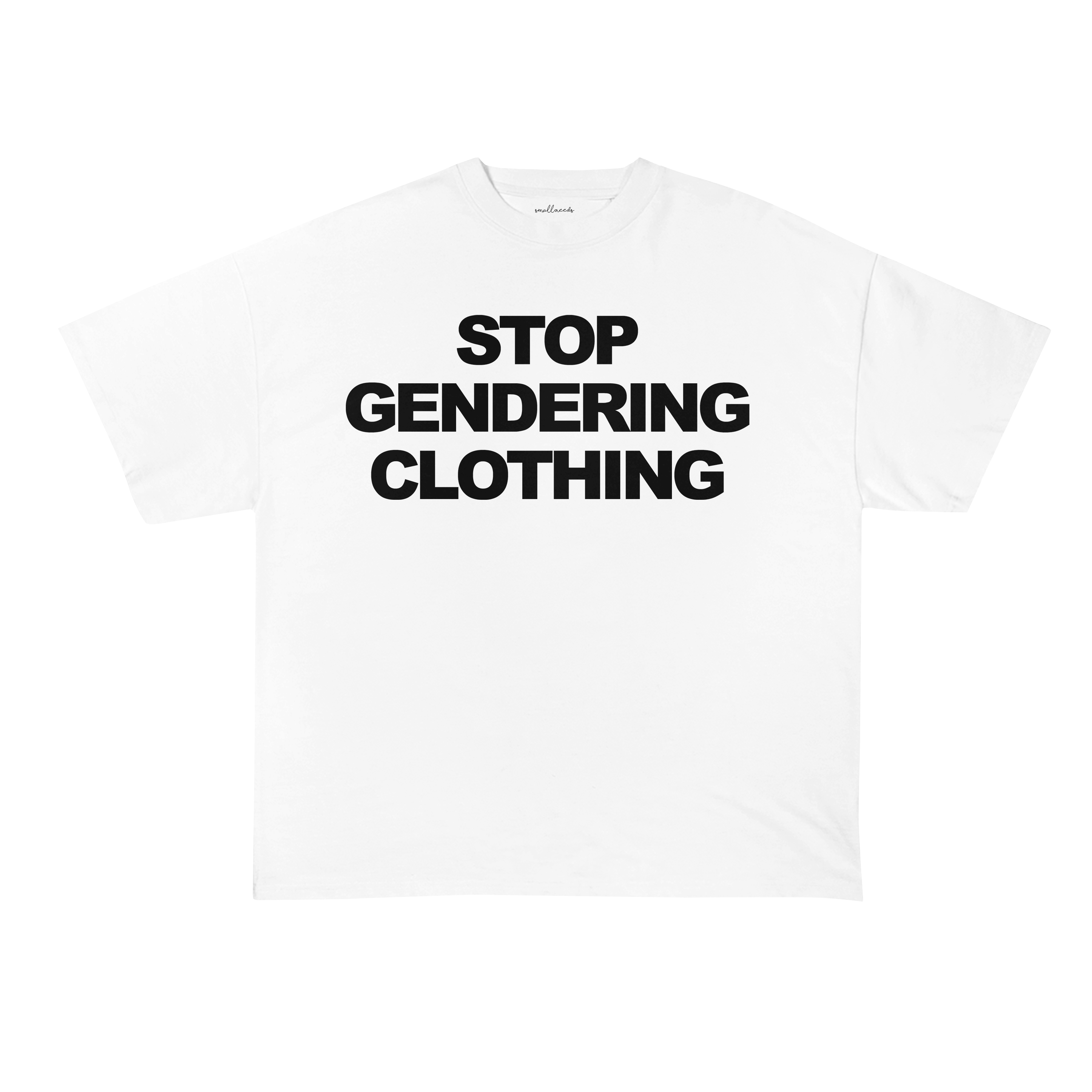 Stop Gendering Clothing T-Shirt