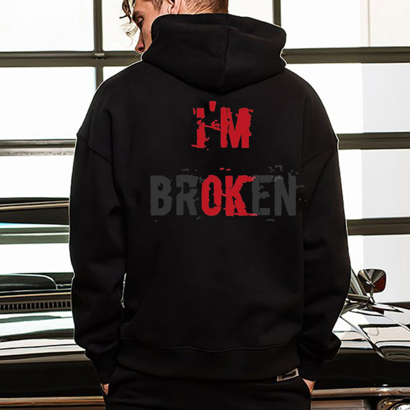 I’M BROKEN Letter Graphic Casual Black Print Hoodie