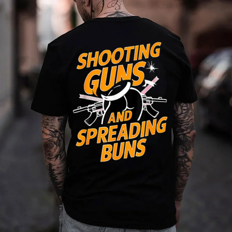 SHOOTING GUNS AND SPREADING BUNS Print Men's T-shirt