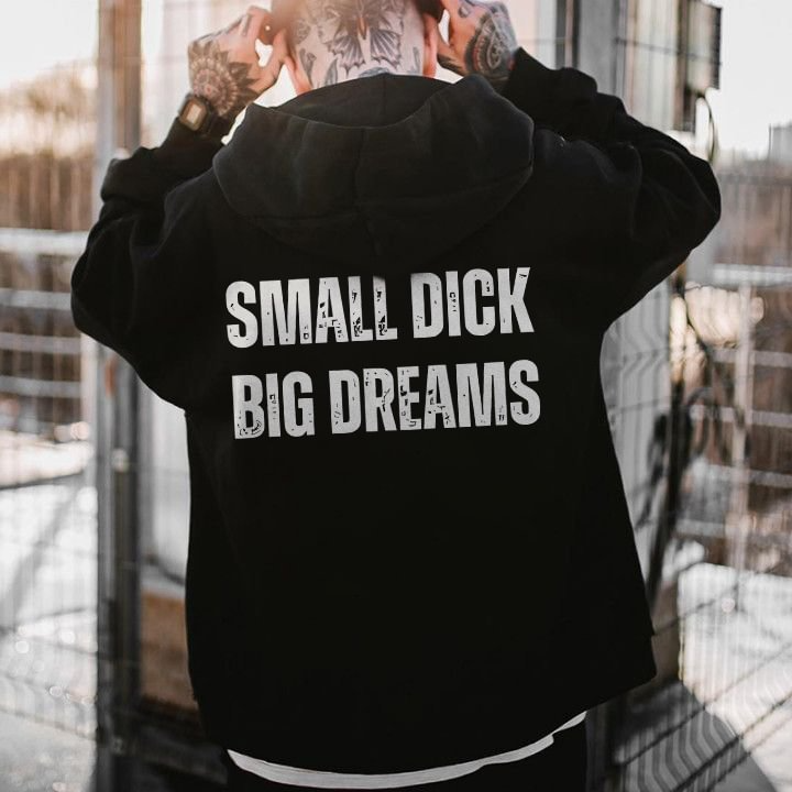 SMALL DICK BIG DREAMS Black Print Hoodie