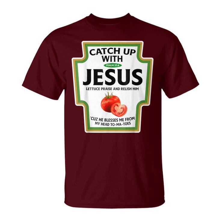 Christian Catch Up With Jesus T-Shirt