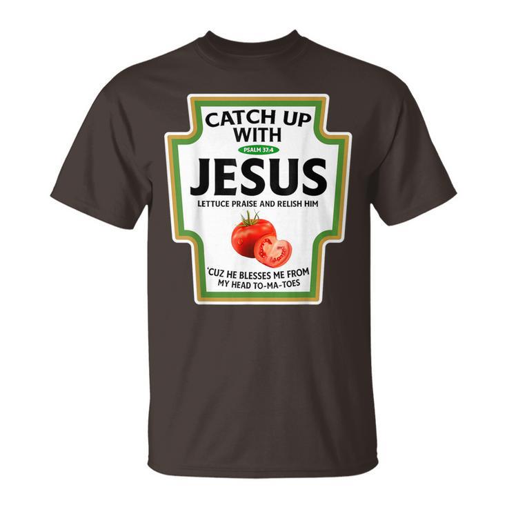 Christian Catch Up With Jesus T-Shirt