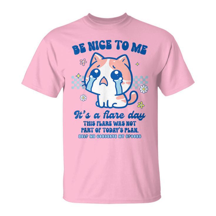 Chronic Illness Pots Eds Invisible Illness It's A Flare Day T-Shirt