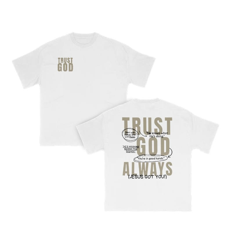 Trust God Always T-shirt
