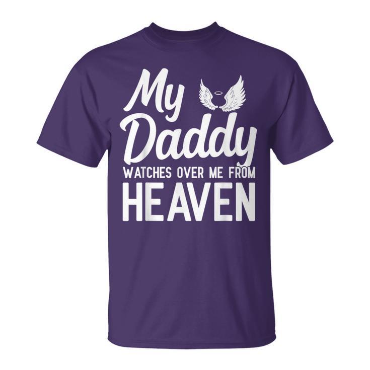 My Daddy Watches Over Me From Heaven T-Shirt