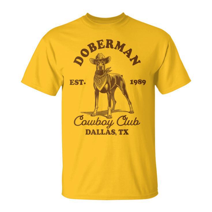 Doberman Lover Doberman Mom Western Doberman Cowboys Club T-Shirt