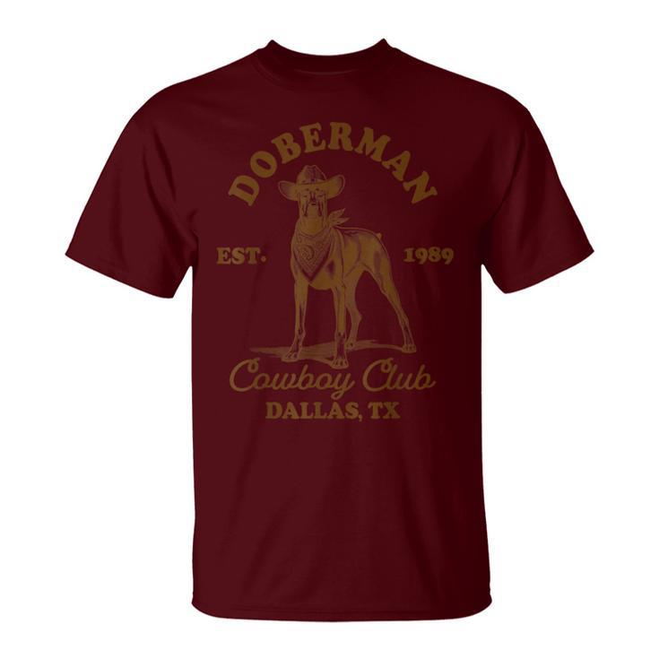 Doberman Lover Doberman Mom Western Doberman Cowboys Club T-Shirt