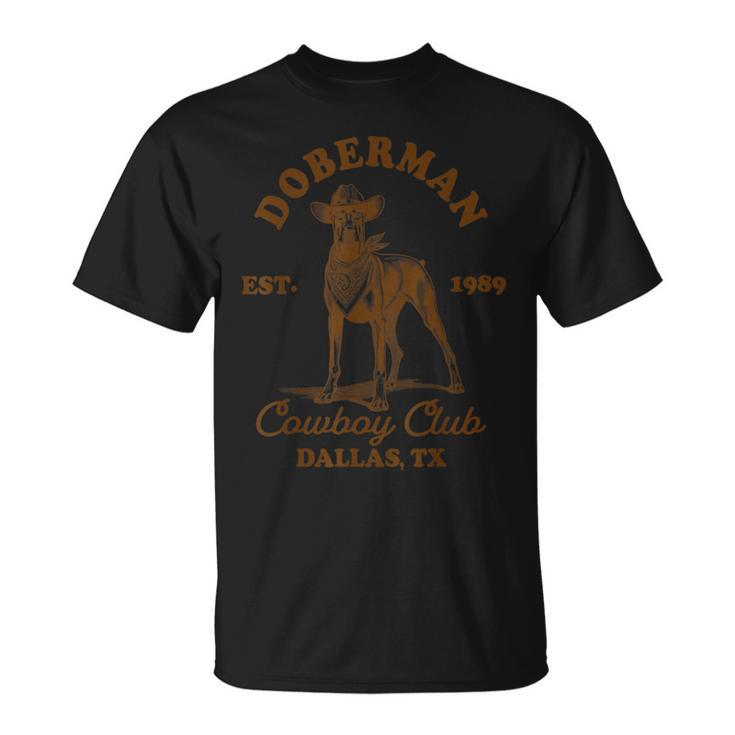 Doberman Lover Doberman Mom Western Doberman Cowboys Club T-Shirt