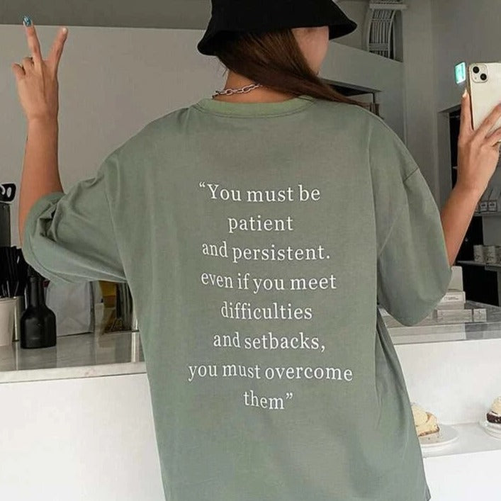 Patient and Persistent T-Shirt