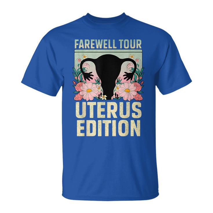 Farewell Tour Uterus Edition Hysterectomy Recovery Retro T-Shirt
