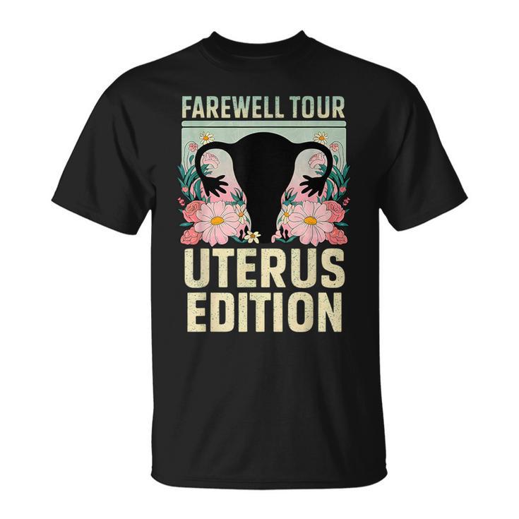 Farewell Tour Uterus Edition Hysterectomy Recovery Retro T-Shirt